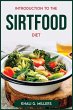 INTRODUCTION TO THE SIRTFOOD DIET - Bild 1