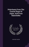 Polychaeta From The Coastal Slope Of Japan, And From Kamchatka