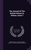 The Annual Of The British School At Athens, Issue 7