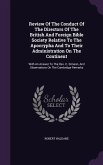 Review Of The Conduct Of The Directors Of The British And Foreign Bible Society Relative To The Apocrypha And To Their Administration On The Continent