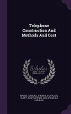 Telephone Construction And Methods And Cost