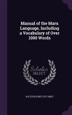 Manual of the Maru Language, Including a Vocabulary of Over 1000 Words