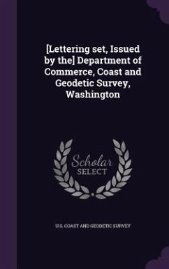 [Lettering set, Issued by the] Department of Commerce, Coast and Geodetic Survey, Washington