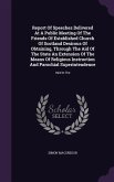 Report Of Speeches Delivered At A Public Meeting Of The Friends Of Established Church Of Scotland Desirous Of Obtaining, Through The Aid Of The State