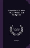 American Year-Book of Anesthesia and Analgesics