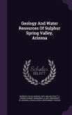 Geology And Water Resources Of Sulphur Spring Valley, Arizona