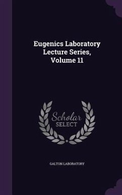 Cover Eugenics Laboratory Lecture Series, Volume 11
