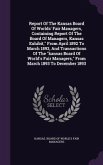 Report Of The Kansas Board Of Worlds' Fair Managers, Containing Report Of The Board Of Managers, Kansas Exhibit, From April 1892 To March 1893, And Tr