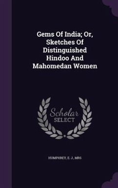 Cover Gems Of India; Or, Sketches Of Distinguished Hindoo And Mahomedan Women