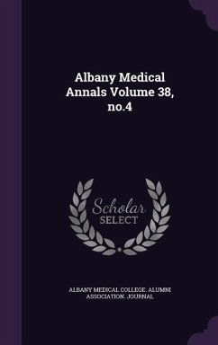 Albany Medical Annals Volume 38, no.4
