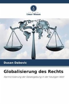 Globalisierung des Rechts - Dabovic, Dusan
