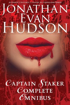 Captain Staker Books 1, 2, and 3 Omnibus (eBook, ePUB) - Hudson, Jonathan Evan