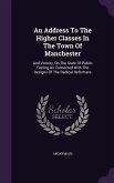 An Address To The Higher Classes In The Town Of Manchester