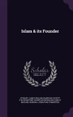 Islam & its Founder