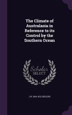 The Climate of Australasia in Reference to its Control by the Southern Ocean