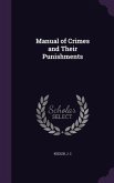 Manual of Crimes and Their Punishments