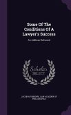 Some Of The Conditions Of A Lawyer's Success