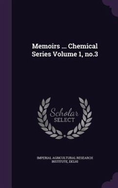 Memoirs ... Chemical Series Volume 1, no.3