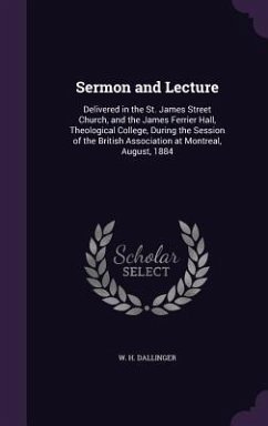 Sermon and Lecture - Dallinger, W H