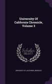 University Of California Chronicle, Volume 3