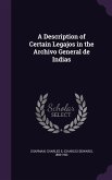 A Description of Certain Legajos in the Archivo General de Indias