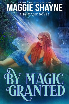 Cover By Magic Granted (By Magic..., #4) (eBook, ePUB)