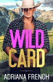 Wild Card (Billionaire Cowboys Gone Wild, #5) (eBook, ePUB)
