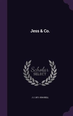 Jess & Co. - Bell, J. J. 1871-1934