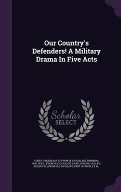 Cover Our Country's Defenders! A Military Drama In Five Acts