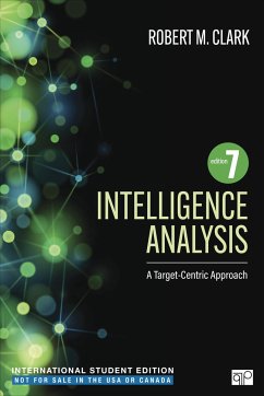 Intelligence Analysis - International Student Edition - Clark, Robert M.