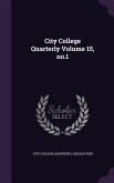City College Quarterly Volume 15, no.1