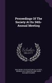 Proceedings Of The Society At Its 34th- Annual Meeting