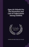 Open Air Schools For The Prevention And Care Of Tuberculosis Among Children