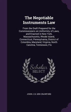 The Negotiable Instruments Law - Crawford, John J B