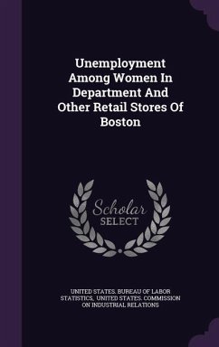Unemployment Among Women In Department And Other Retail Stores Of Boston