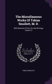 The Miscellaneous Works Of Tobias Smollett, M. D.: With Memoirs Of His Life And Writings, Volume 3