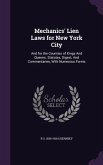 Mechanics' Lien Laws for New York City