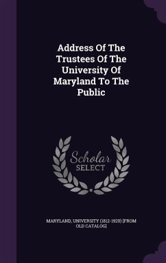 Address Of The Trustees Of The University Of Maryland To The Public