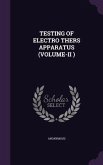 Testing of Electro Thers Apparatus (Volume-II )