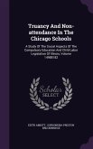 Truancy And Non-attendance In The Chicago Schools