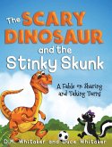 The Scary Dinosaur and The Stinky Skunk