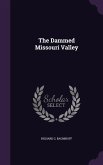 The Dammed Missouri Valley