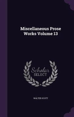 Cover Miscellaneous Prose Works Volume 13
