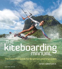 The Kiteboarding Manual 2nd edition - Gratwick, Andy (Head of Training BKSA)