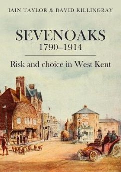 Sevenoaks 1790-1914 - Taylor, Iain; Killingray, David