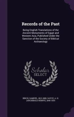 Records of the Past - Birch, Samuel; Sayce, A H