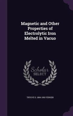 Cover Magnetic and Other Properties of Electrolytic Iron Melted in Vacuo