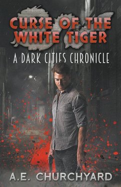 Curse of the White Tiger - Churchyard, A. E.