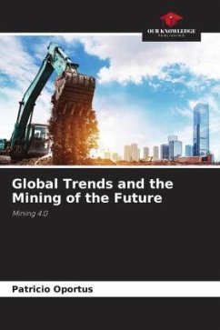 Global Trends and the Mining of the Future - Oportus, Patricio