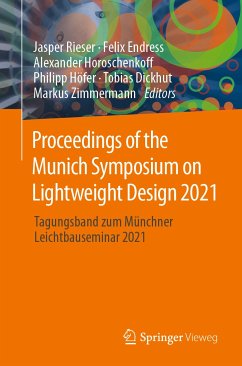 Proceedings of the Munich Symposium on Lightweight Design 2021 (eBook, PDF)